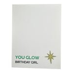 You Glow Birthday Girl